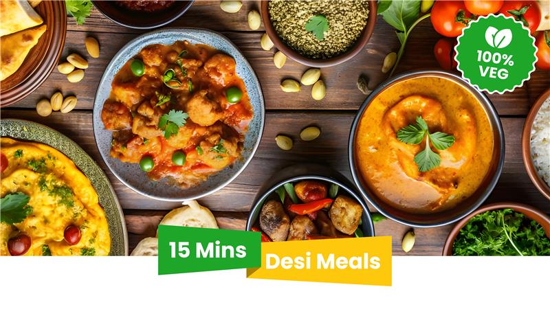 15-Minute Macro-Balanced Desi Meals (100% Veg) 339